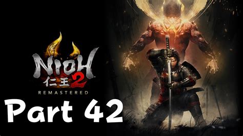 Nioh 2 Remastered Ps5 Part 42 Farewell To The Past Youtube
