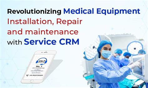 Revolutionizing Medical Equipment Installation Repair And Maintenance