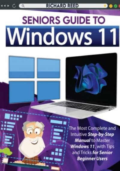 Readdownload Seniors Guide To Windows 11 The Most Comprehensive