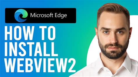 How To Install Microsoft Edge Webview2 Step By Step Process Youtube