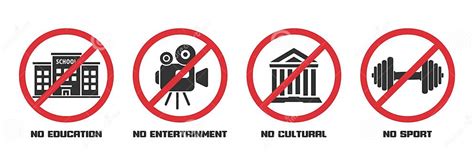 Prohibition Signs During Quarantine No Education Entertainment