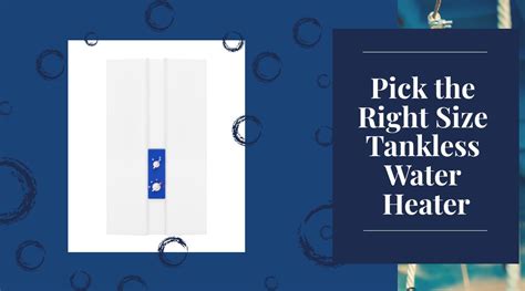 How To Pick The Right Size Tankless Water Heater Tankless Experts Inc