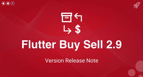 Flutter Buy And Sell V29 Version Release Panacea Soft