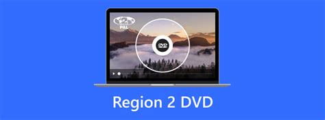 What Is A Region 2 Dvd And How To Manage It In Your Country
