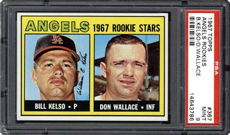1967 Topps Angels Rookies Bill Kelsodon Wallace Psa Cardfacts®