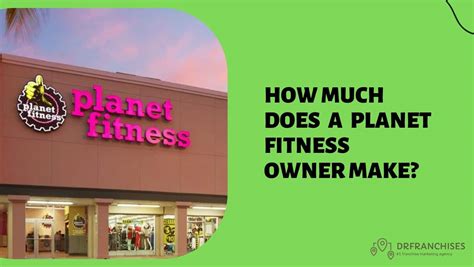 Planet Fitness Franchise Cost Owner Salary And Profit 2023