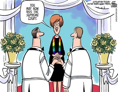 Today S Cartoons Supreme Court On Same Sex Marriage Orange County Register