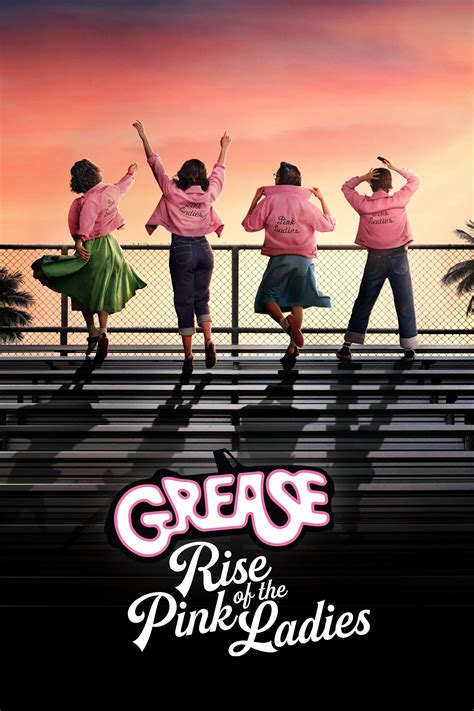 Grease Rise Of The Pink Ladies Tv Series 2023 2023 Posters — The