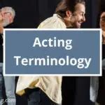 Acting Terminology Films On A Shoestring