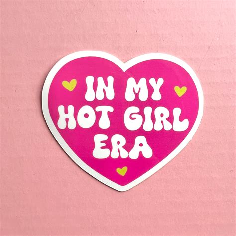 In My Hot Girl Era Heart Sticker The Cozy Tangerine