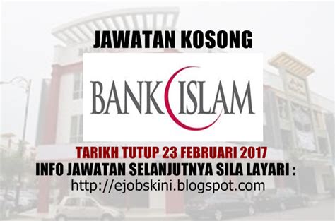 Jawatan kosong bank islam malaysia berhad. Jawatan Kosong Terkini di Bank Islam - 23 Februari 2017