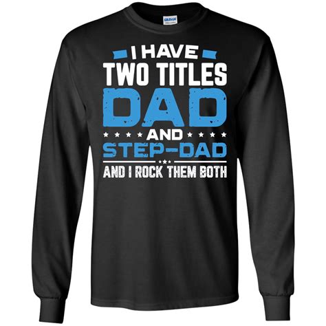 Worlds Best Step Dad Fathers Day T Shirt T Fathers Day Sweatshirt