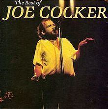 + joe cocker 1992 — full album night calls (us version) 53:52. The Best of Joe Cocker (1983 album) - Alchetron, the free ...