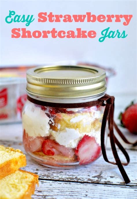 Easy Strawberry Shortcake Jars Recipe Slsweettreats