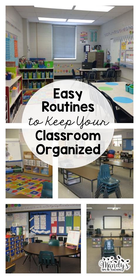 Easy Routines To Keep Your Classroom Organized Clean Classroom