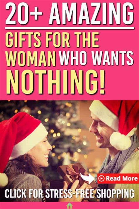 Gifts For The Woman Who Wants Nothing January