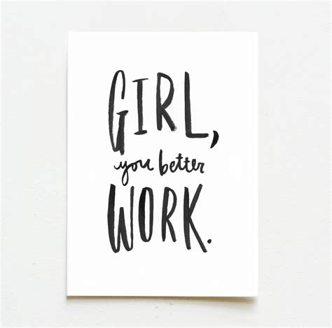 Girl You Better Work — Wink Wink Paper Co