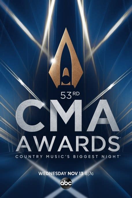 The Country Music Association Announces The 53rd Annual Cma Awards