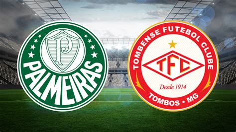 Palmeiras X Tombense Ao Vivo E Online Onde Assistir Hor Rio E