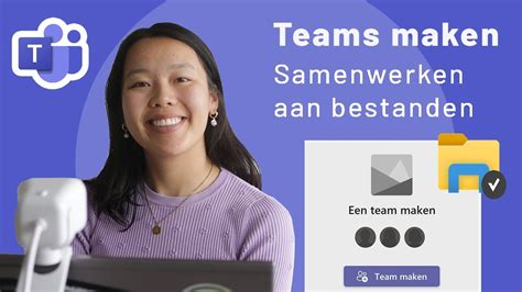 Teams Maken En Samenwerken Aan Gedeelde Bestanden Microsoft Teams