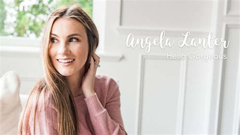 Angela Lanter Hello Gorgeous Blog Angelalanter Profile Pinterest