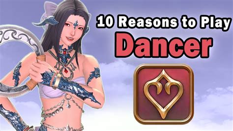 10 Reasons To Play A Dancer In Ffxiv Youtube
