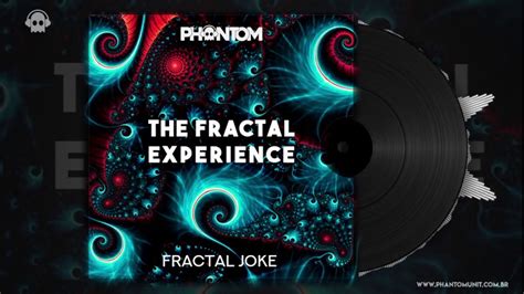 Fractal Joke The Fractal Experience Youtube