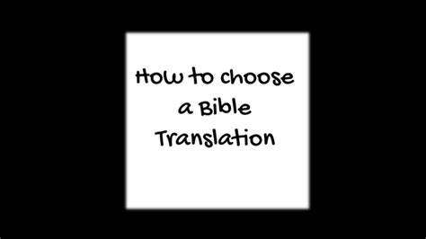 Scripture Spy Animation How To Choose A Bible Translation