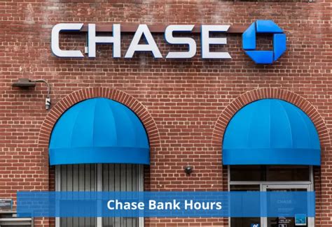 Chase Bank Hours 2023 With Chase Bank Holidays
