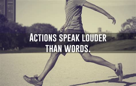 Actions Speak Louder Than Words Knowol