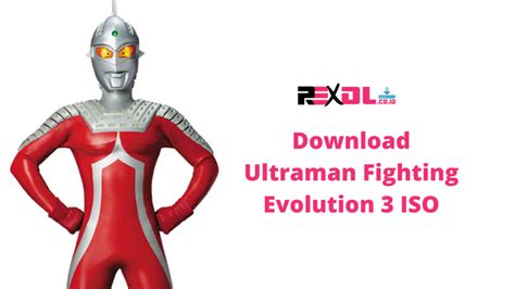 Download Ultraman Fighting Evolution 3 Iso Id