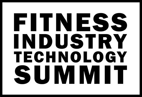 Fitness Industry Technology Summit - Fitness Industry Technology Summit