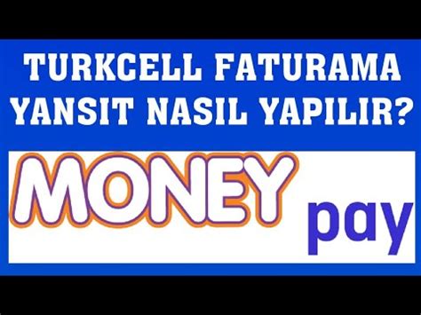 Moneypay Turkcell Faturama Yans T Nas L Yap L R Youtube