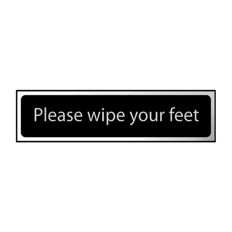 Please Wipe Your Feet Sign Black And Polished Chrome Effect Self