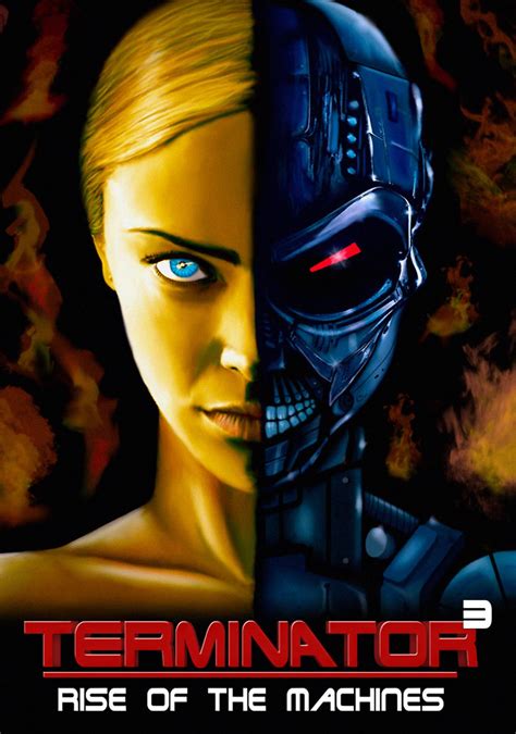 Terminator 3 Rise Of The Machines 2003 The Machines Will Rise