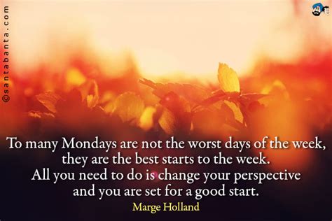 Start The Week Monday Quotes Quotesgram