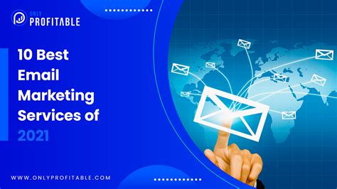 10 Best Email Marketing Services For Small Business Only Profitable