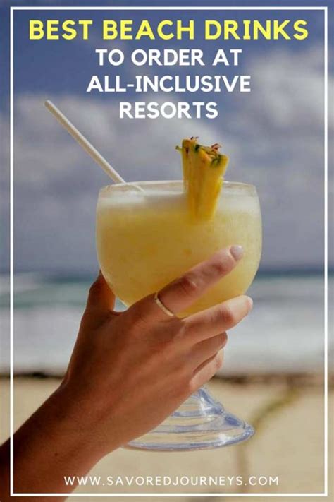 36 Best Beach Drinks To Order At All Inclusive Resorts Recipes Savored Journeys
