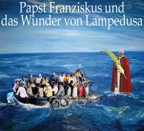 März in der sakristei der sixtinischen kapelle gesagt das as im ärmel des neuen papstes aber ist der alte. Volk und Glauben: Lampedusa: Papst Franziskus verteilt je ...