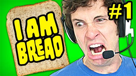 I Am Bread Gameplay Part 1 Bread Rage Let S Play I Am Bread Gameplay And Commentary Youtube
