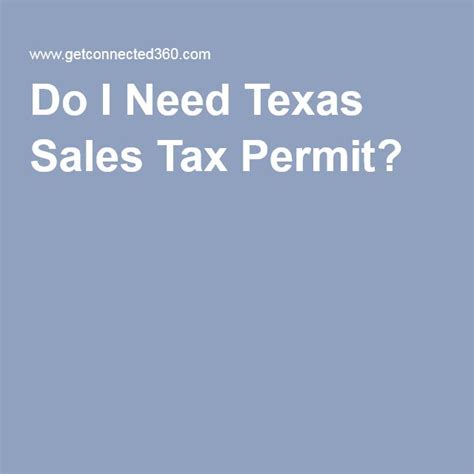Do I Need Texas Sales Tax Permit Sales Tax Permit Tax