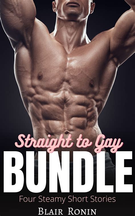 Straight To Gay Bundle Four Steamy Short Stories