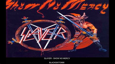 Start by marking no dram of mercy as want to read Slayer - Show No Mercy - YouTube