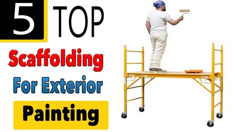 Best Scaffolding For Exterior Painting Youtube