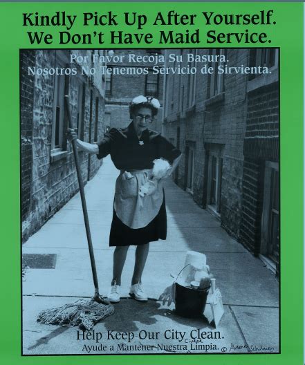 Kindly Pick Up After Yourself We Dont Have Maid Service