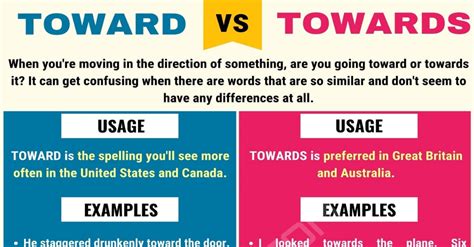 Toward Vs Towards When To Use Toward Or Towards 7esl Words