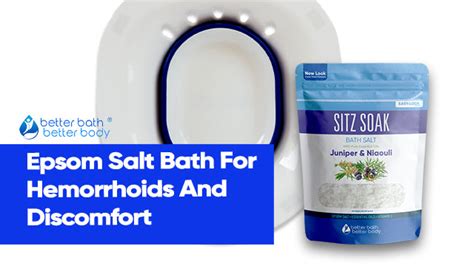 Epsom Salt Sitz Bath For Hemorrhoids Better Bath Better Body