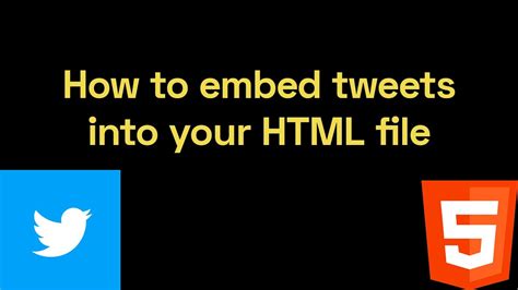 How To Embed Tweets Into Your Html File Youtube
