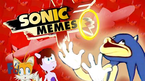 Sonic Memes Culturally Fd 57 And Knuckles Youtube