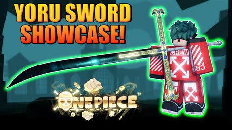 How To Get Yoru Sword And Full Showcase In A One Piece Game Youtube